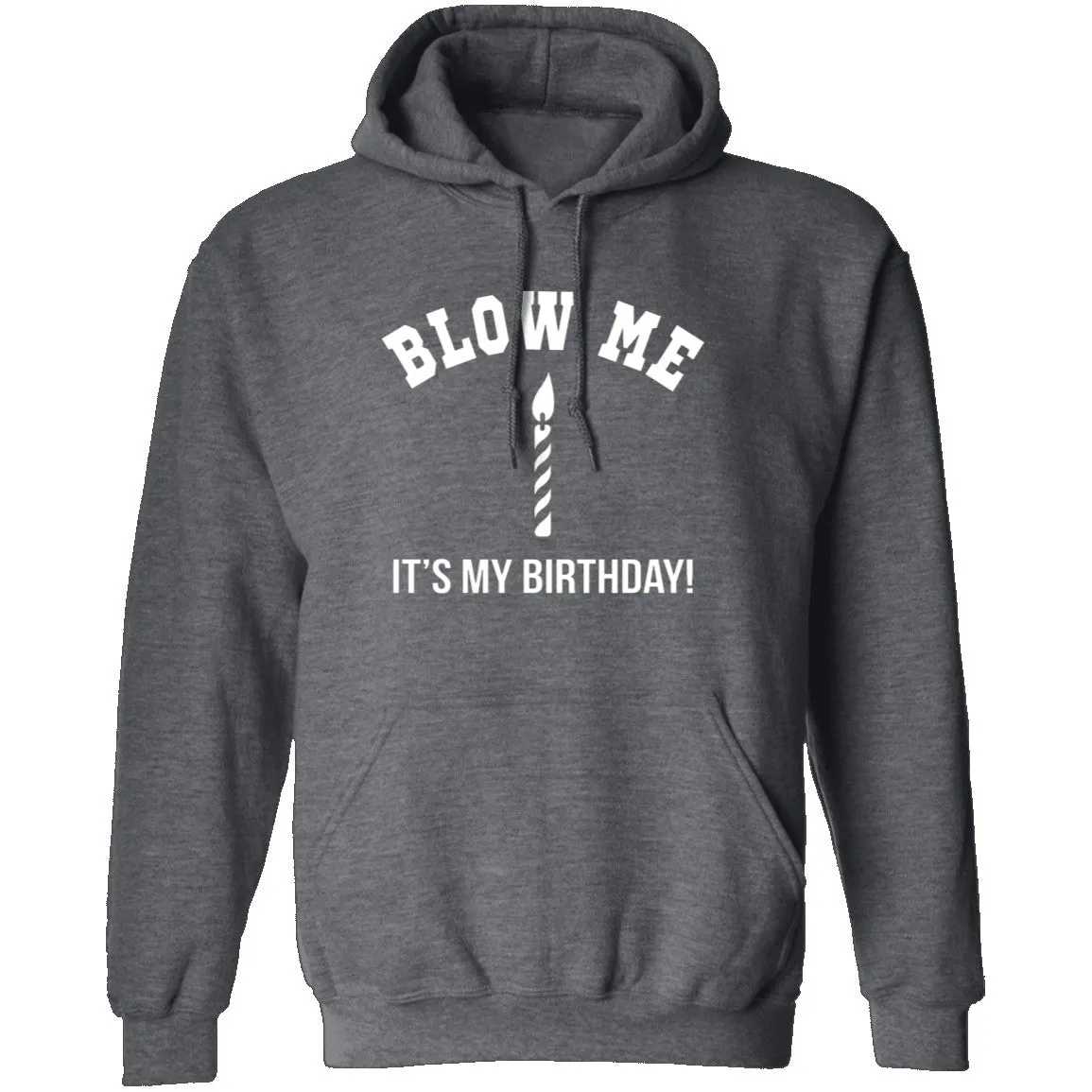 Blow Me It's My Birthday T-Shirt