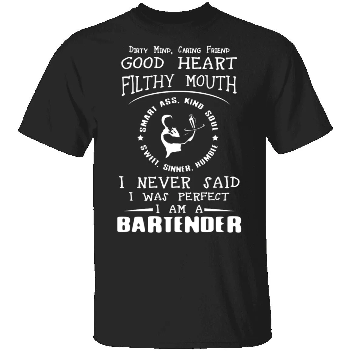 Dirty Mind Bartender T-Shirt