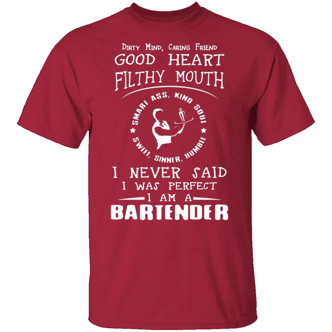 Dirty Mind Bartender T-Shirt