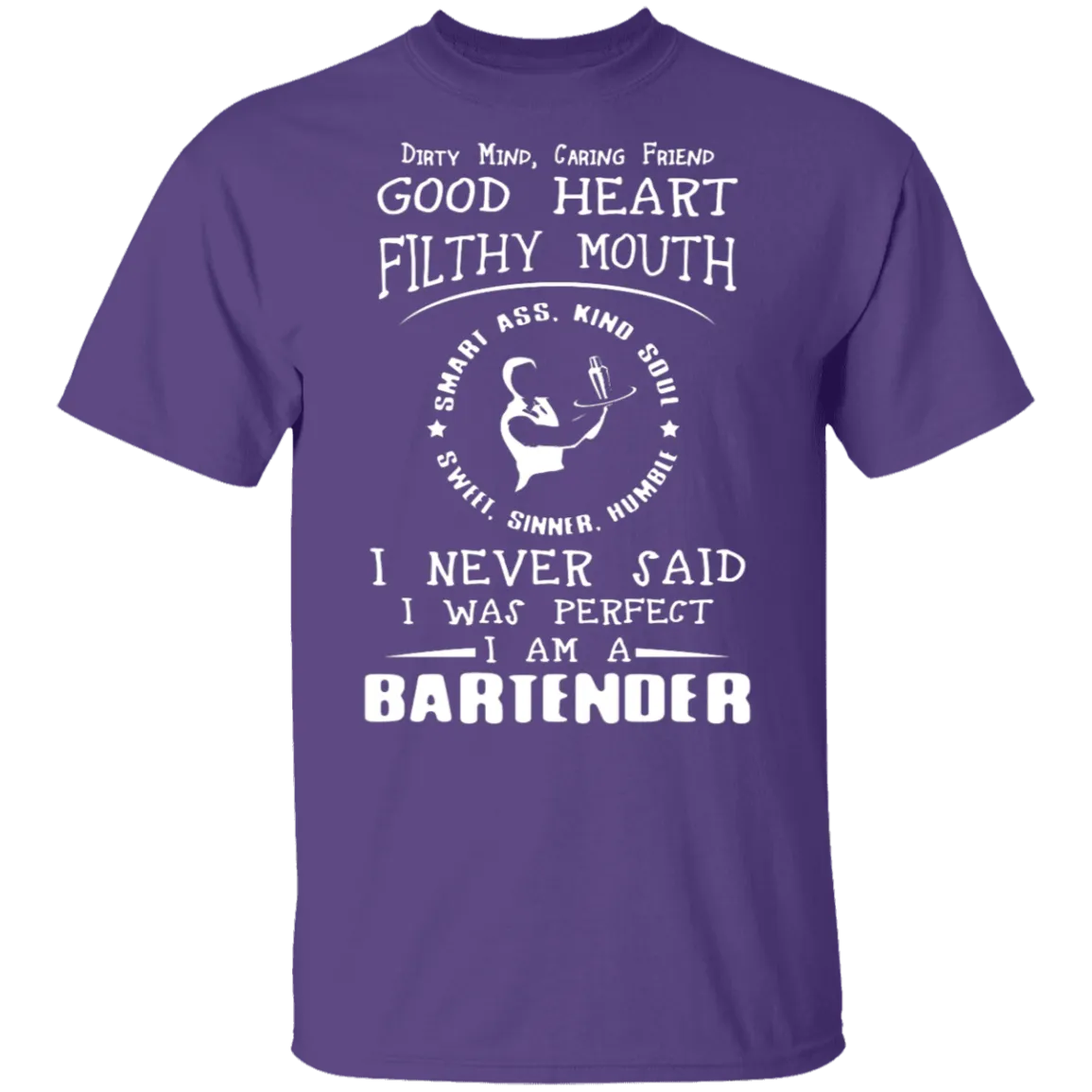 Dirty Mind Bartender T-Shirt