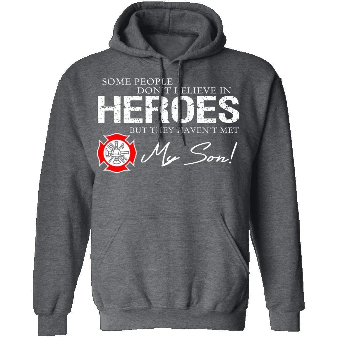 Hero Firefighter Son T-Shirt